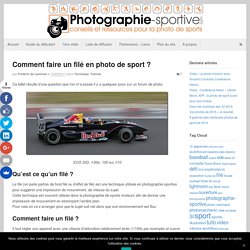 Comment faire une photo avec un fond filé en photo de sport ?