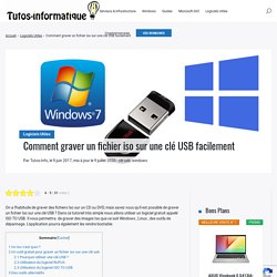 Comment graver un fichier iso sur une clé USB facilement