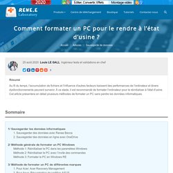 Comment formater un PC pour le rendre à l'état d'usine ? - Rene.E Laboratory