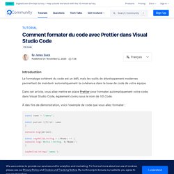Comment formater du code avec Prettier dans Visual Studio Code