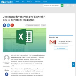 Comment devenir un pro d’Excel ? Les 10 formules magiques!