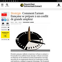 Comment l’armée française se prépare à un conflit de grande ampleur