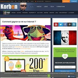 Comment gagner sa vie sur Internet ? « Korben Korben