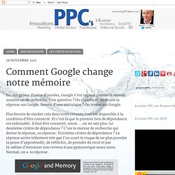 Comment Google change notre mémoire