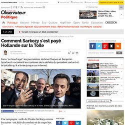 Comment Sarkozy s'est payé Hollande sur la Toile - Les Off politiques