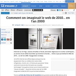 Web : Comment on imaginait le web de 2010... en l'an 2000
