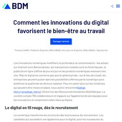 Comment les innovations du digital favorisent le bien-être au travail