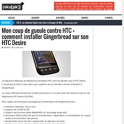 Mon coup de gueule contre HTC + comment installer Gingerbread sur son HTC Desire