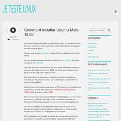 Comment installer Ubuntu Mate 16.04