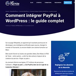 Comment intégrer PayPal à WordPress : le guide complet