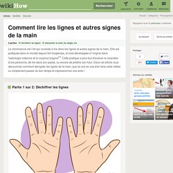 Comment lire les lignes et autres signes de la main