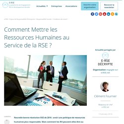 Comment Mettre les RH au Service de la RSE ?