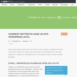 Comment mettre en ligne un site WordPress local - GeekPress