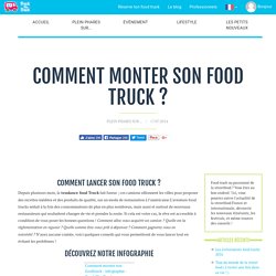 Comment monter son food truck ?