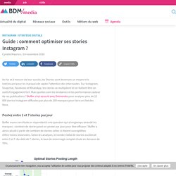 Guide : comment optimiser ses stories Instagram ? - BDM