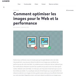 Comment optimiser les images pour le Web et la performance (2018)