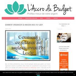 Comment organiser sa maison avec Fly Lady