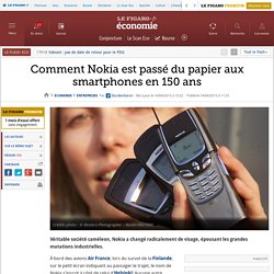 Comment Nokia est passé du papier aux smartphones en 150 ans