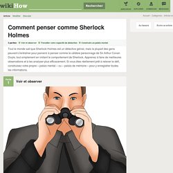 Comment penser comme Sherlock Holmes: 17 étapes