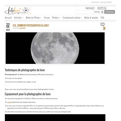 3.16 – Comment photographier la lune?