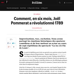 Comment, en six mois, Joël Pommerat a révolutionné 1789