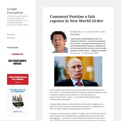 Comment Poutine a fait capoter le New World Order