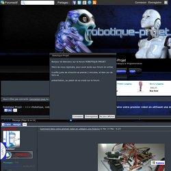Comment faire votre premier robot en utilisant une Arduino