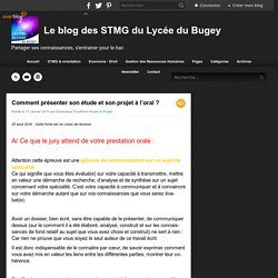 Comment présenter son étude et son projet à l’oral ? - Le blog des STMG du Lycée du Bugey