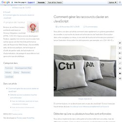 Comment gérer les raccourcis clavier en JavaScript