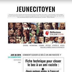 Comment clouer le bec à un ami raciste ?