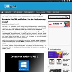 Comment activer SMB sur Windows 10 et réactiver le voisinage réseau ?
