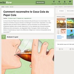 Comment reconnaître le Coca Cola du Pepsi Cola
