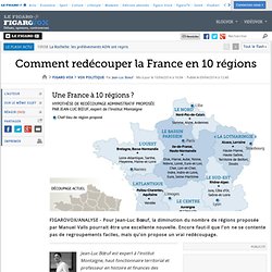 Comment redécouper la France en 10 régions