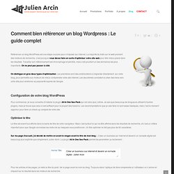 Comment bien référencer un blog Wordpress : Le guide complet - Julien Arcin