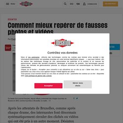 Comment mieux repérer de fausses photos et vidéos