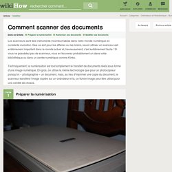 Comment scanner des documents: 11 étapes