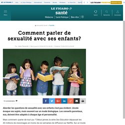 Comment parler de sexualité avec ses enfants? 