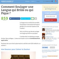 Comment Soulager une Langue qui Brûle ou qui Pique ?