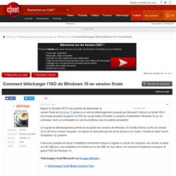 Comment télécharger l'ISO de Windows 10 en version finale