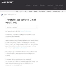 Comment transférer ses contacts Gmail vers iCloud