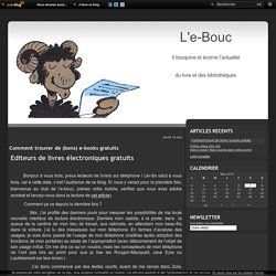 Comment trouver de (bons) e-books gratuits - L'e-Bouc