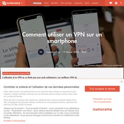 Comment utiliser un VPN sur un smartphone