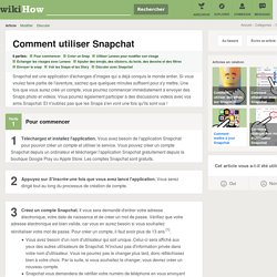 Comment utiliser Snapchat: 58 étapes