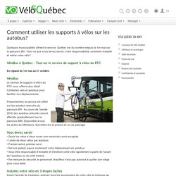Comment utiliser les supports à vélos sur les autobus? - - Vélo Québec