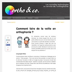 Ortho & Co.: Comment faire de la veille en orthophonie ?