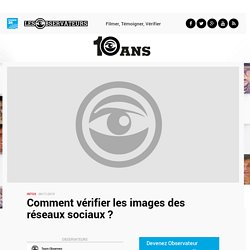 Comment vérifier les images des réseaux sociaux ?