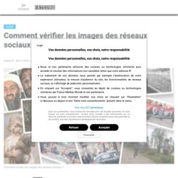 article : Comment vérifier les images des réseaux sociaux ?