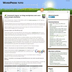 Comment migrer un blog wordpress.com vers votre propre domaine