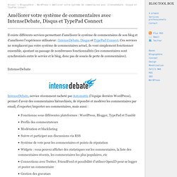 Améliorer votre système de commentaires avec IntenseDebate, Disqus et TypePad Connect