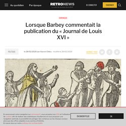 Lorsque Barbey commentait la publication du « Journal de Louis XVI »